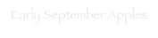 Early September Apples